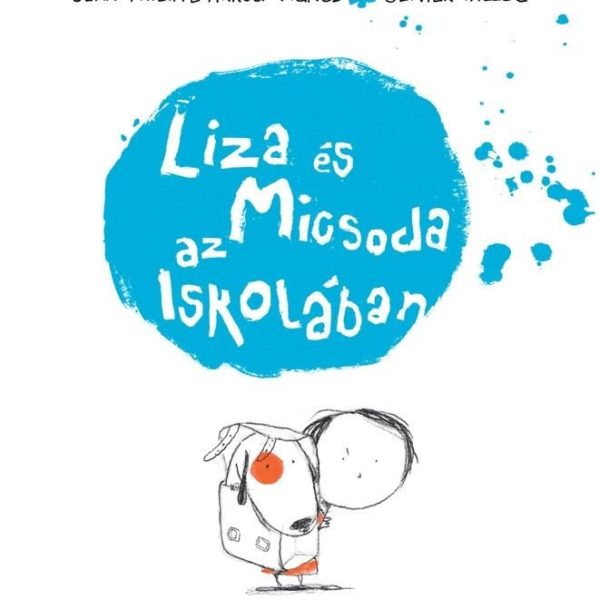 LIZA ÉS MICSODA AZ ISKOLÁBAN