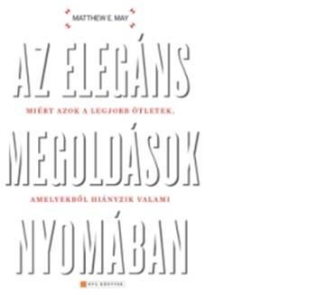 ELEGÁNS MEGOLDÁSOK NYOMÁBAN