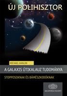 A GALAXIS ÚTIKALAUZ TUDOMÁNYA