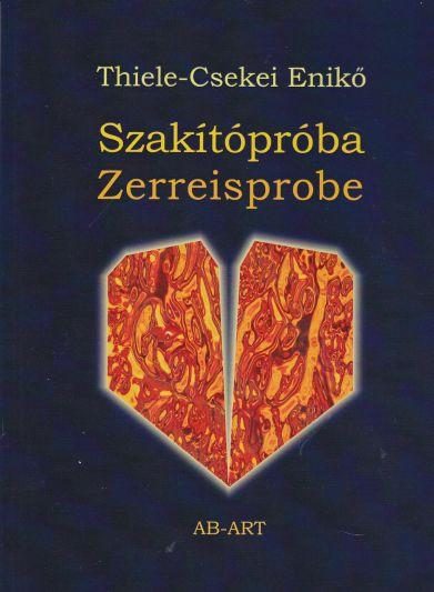SZAKÍTÓPRÓBA - ZERREISPROBE