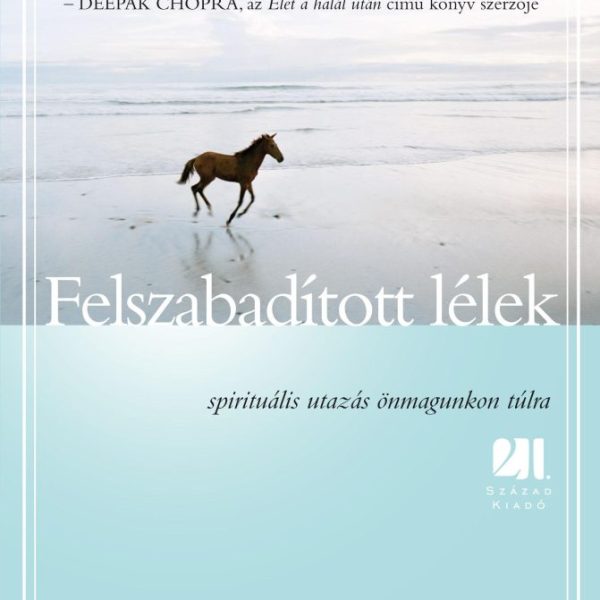 FELSZABADÍTOTT LÉLEK