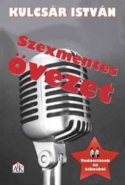 SZEXMENTES ÖVEZET - TUDÓSÍTÁSOK AZ ÁTKOSBÓL
