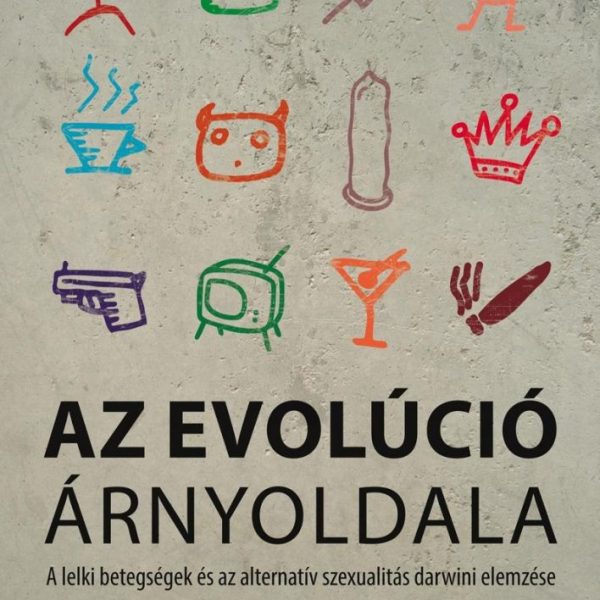 AZ EVOLÚCIÓ ÁRNYOLDALA