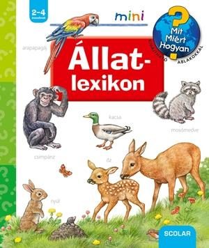 ÁLLATLEXIKON - MIT, MIÉRT, HOGYAN? MINI