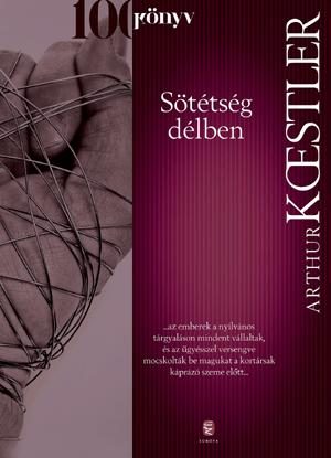 SÖTÉTSÉG DÉLBEN (100 KÖNYV)