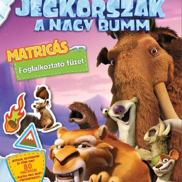 JÉGKORSZAK - A NAGY BUMM MATRICÁS FOGLALKOZTATÓ FÜZET