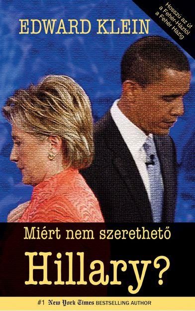 MIÉRT NEM SZERETHETŐ HILLARY?