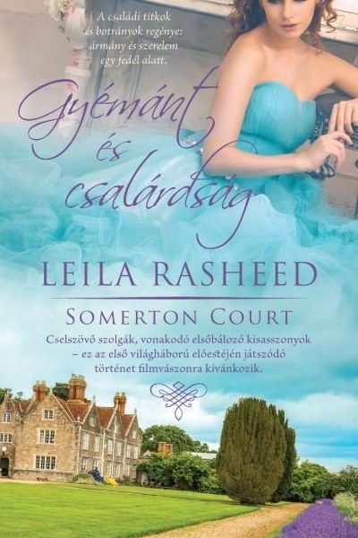 GYÉMÁNT ÉS CSALÁRDSÁG - SOMERTON COURT 2.