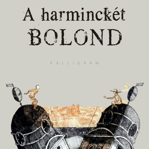 A HARMINCKÉT BOLOND