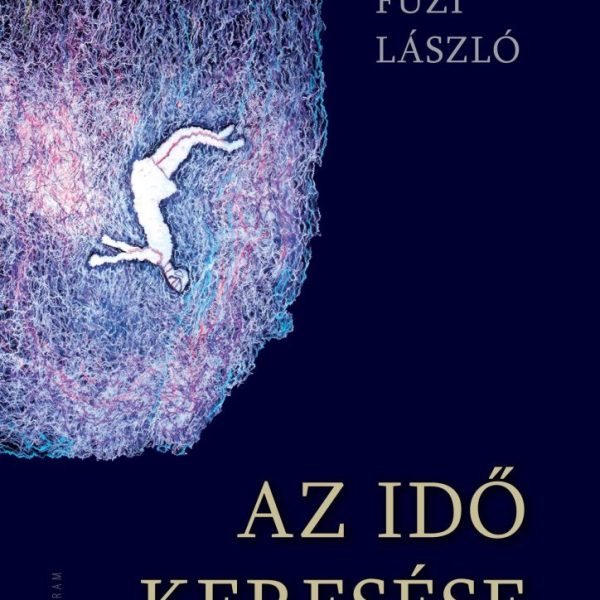 AZ IDŐ KERESÉSE