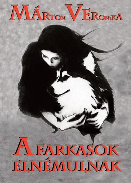 A FARKASOK ELNÉLMULNAK