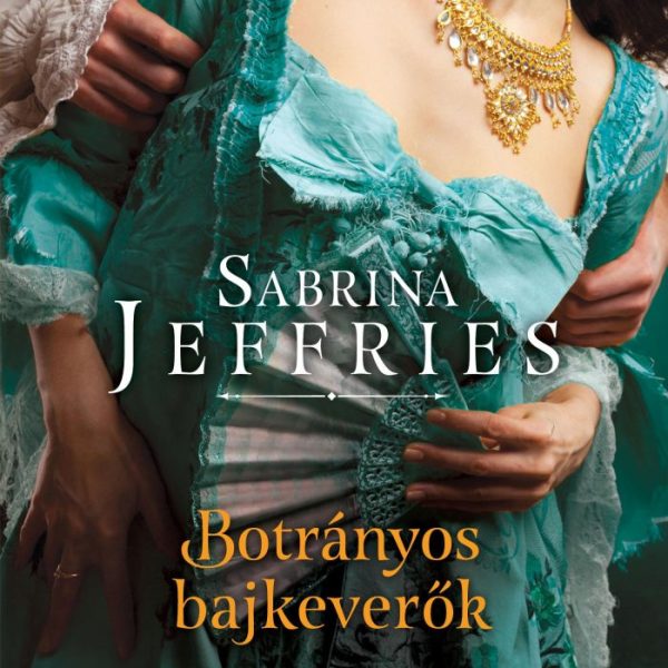 BOTRÁNYOS BAJKEVERŐK