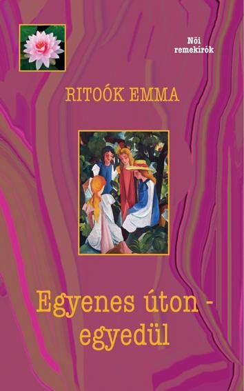 EGYENES ÚTON - EGYEDÜL