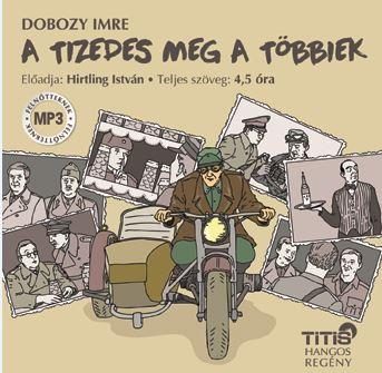 A TIZEDES MEG A TÖBBIEK - HANGOSKÖNYV