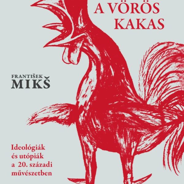 PICASSO, A VÖRÖS KAKAS