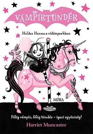 VÁMPÍRTÜNDÉR - HOLDAS HANNA A VIDÁMPARKBAN