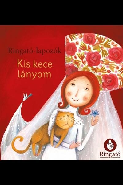 KIS KECE LÁNYOM - RINGATÓ-LAPOZÓK