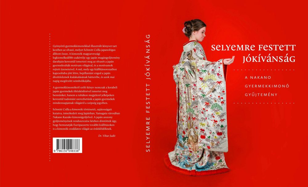 SELYEMRE FESTETT JÓKÍVÁNSÁG - A NAKANO GYERMEKKIMONÓ GYŰJTEMÉNY