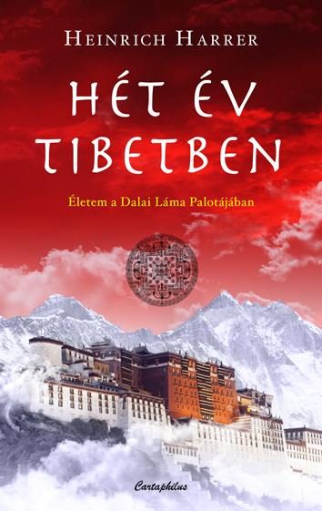 HÉT ÉV TIBETBEN