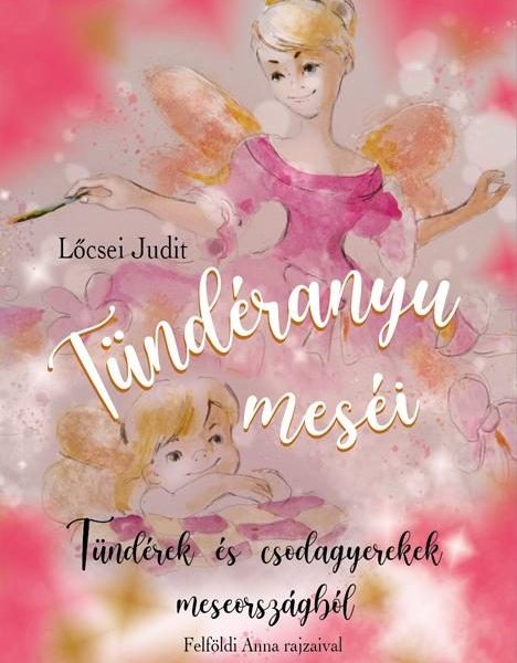 TÜNDÉRANYU MESÉI