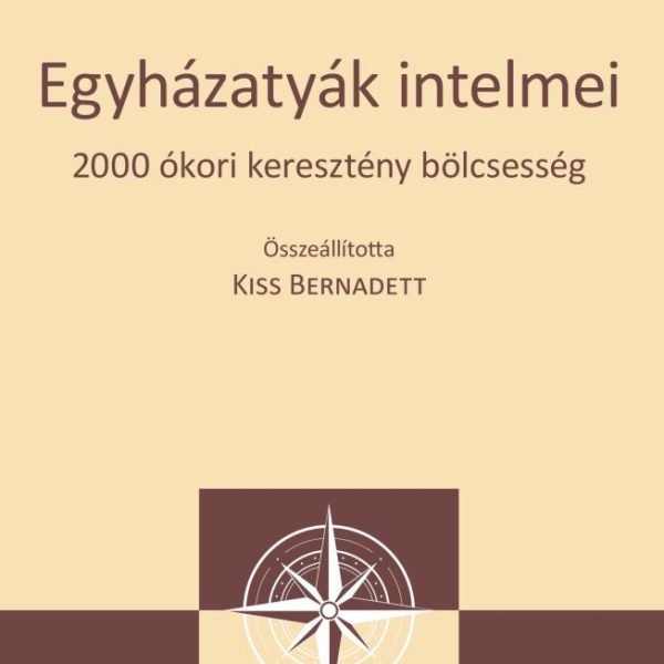EGYHÁZATYÁK INTELMEI