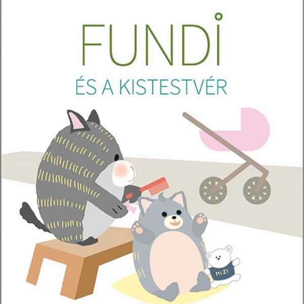 FUNDI ÉS A KISTESTVÉR