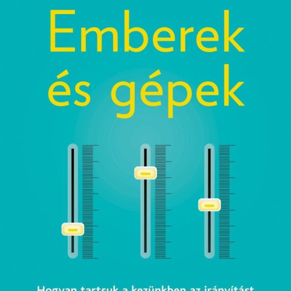 EMBEREK ÉS GÉPEK