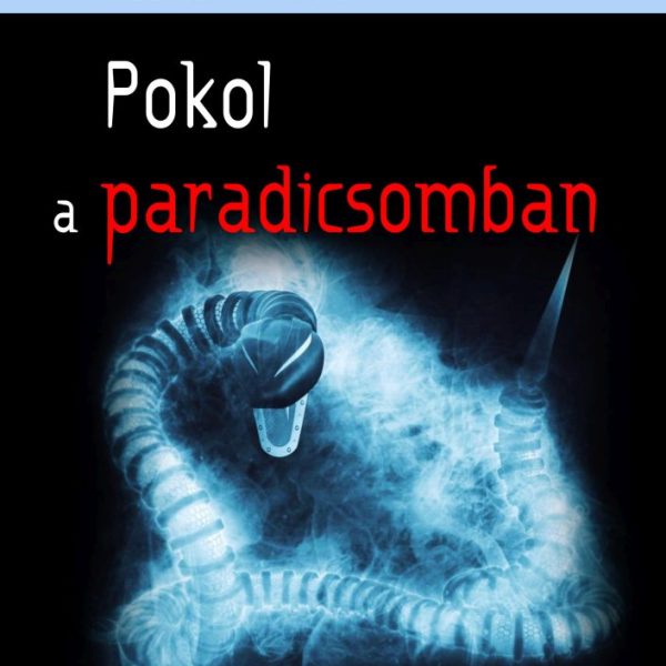 POKOL A PARADICSOMBAN