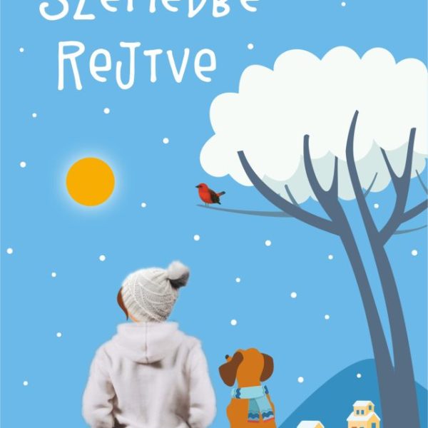 SZEMEDBE REJTVE (TÉLI BORÍTÓS)