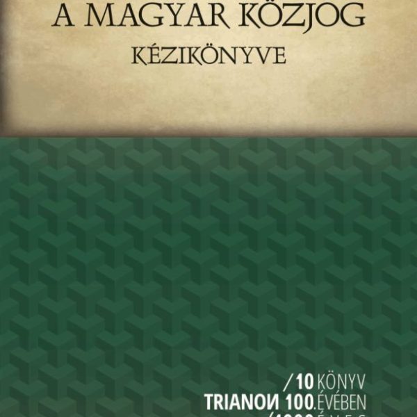A MAGYAR KÖZJOG KÉZIKÖNYVE