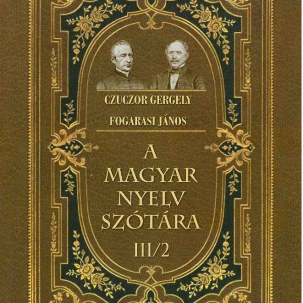 A MAGYAR NYELV SZÓTÁRA III/2