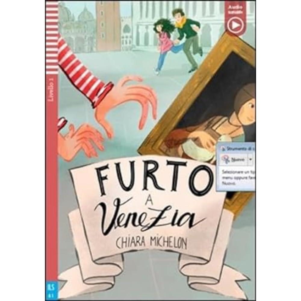 FURTO A VENEZIA - TEEN ELI READERS LIVELLO 1