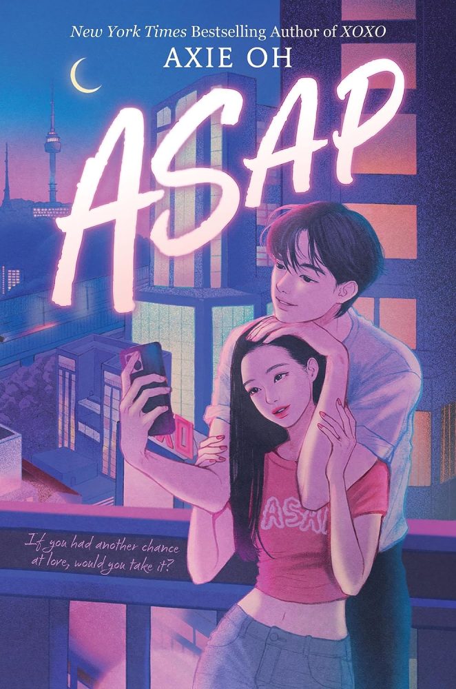 ASAP (AN XOXO NOVEL)