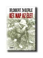 KÉT NAP AZ ÉLET