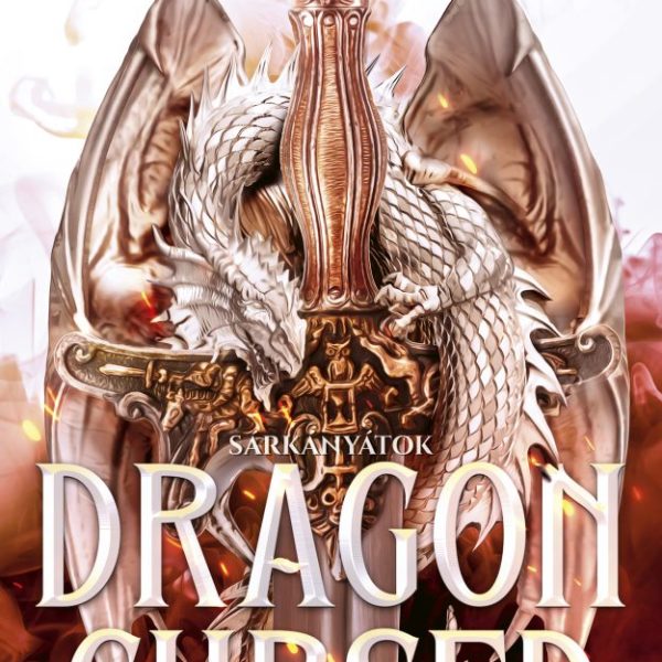 DRAGON CURSED - SÁRKÁNYÁTOK