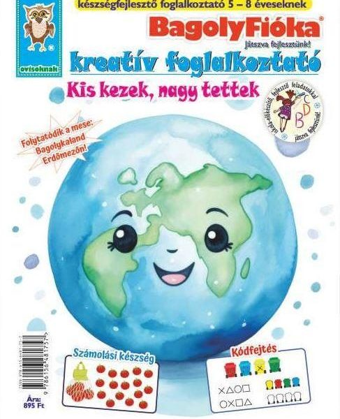 BAGOLYFIÓKA -  KIS KEZEK, NAGY TETTEK KREATÍV FOGLALKOZTATÓ