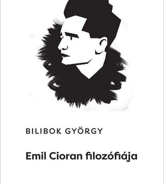 EMIL CIORAN FILOZÓFIÁJA