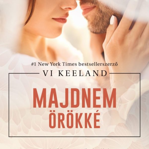 MAJDNEM ÖRÖKKÉ
