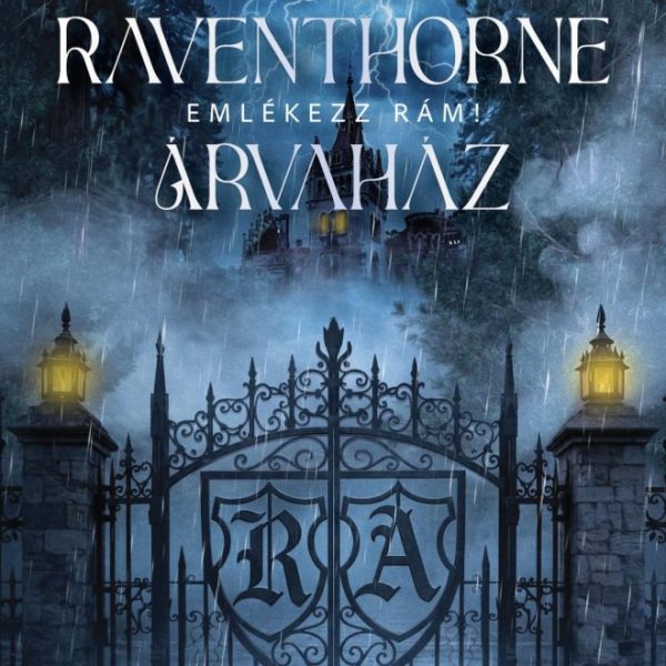 RAVENTHORNE ÁRVAHÁZ - EMLÉKEZZ RÁM!