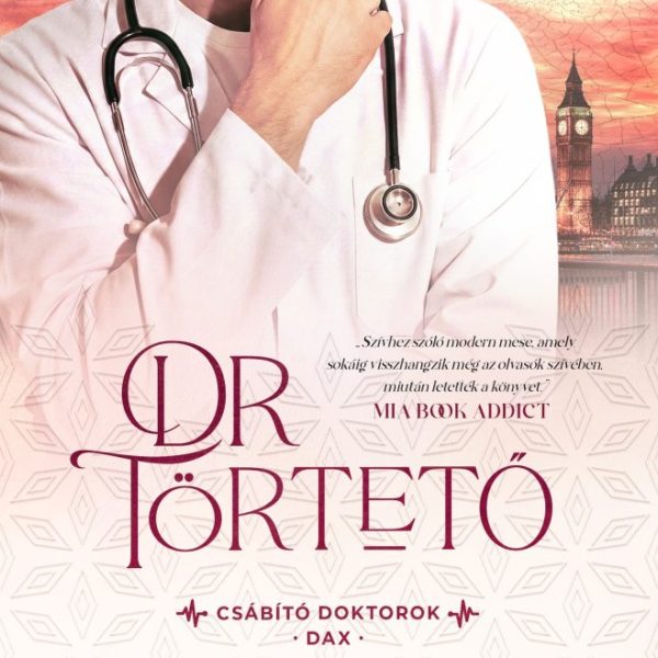 DR. TÖRTETŐ - CSÁBÍTÓ DOKTOROK 5.-DAX