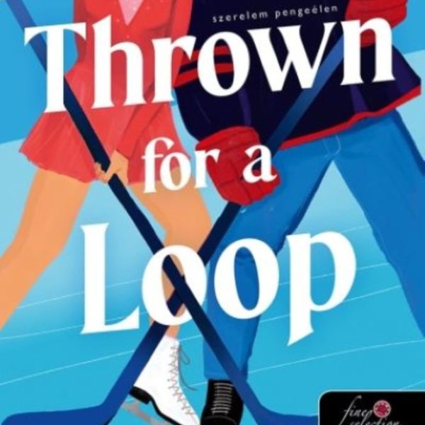 THROWN FOR A LOOP - SZERELEM PENGEÉLEN