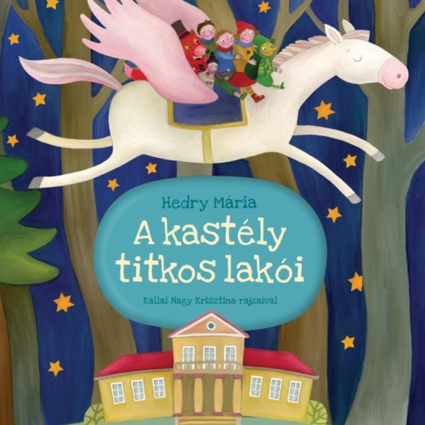 A KASTÉLY TITKOS LAKÓI