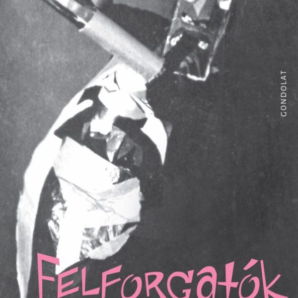FELFORGATÓK