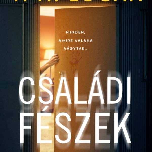 CSALÁDI FÉSZEK