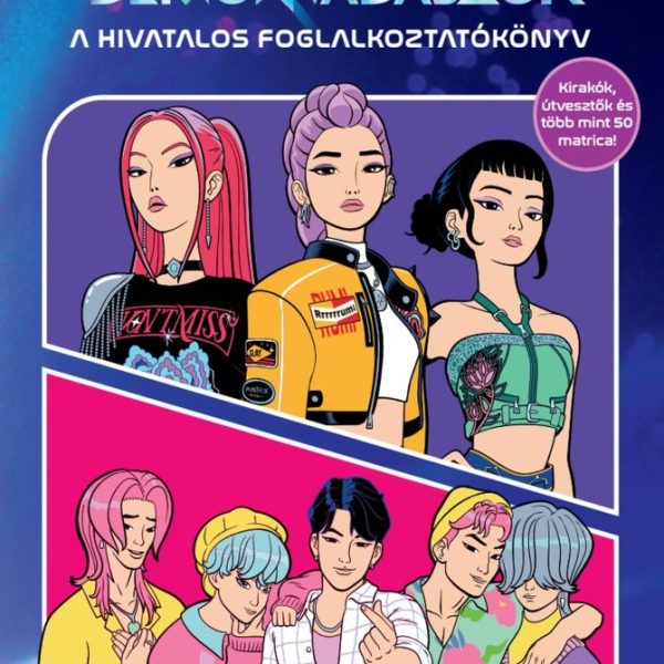 K-POP DÉMONVADÁSZOK - A HIVATALOS FOGLALKOZTATÓKÖNYV