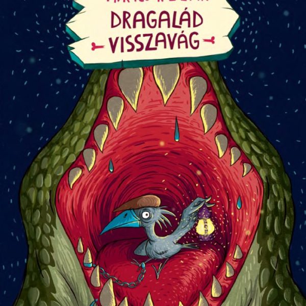 DRAGALÁD VISSZAVÁG - ZABASZAURUSZOK 4.