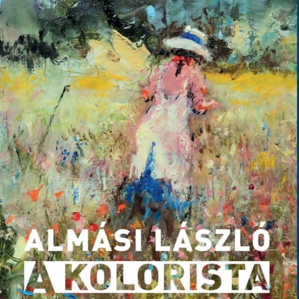 ALMÁSI LÁSZLÓ - A KOLORISTA