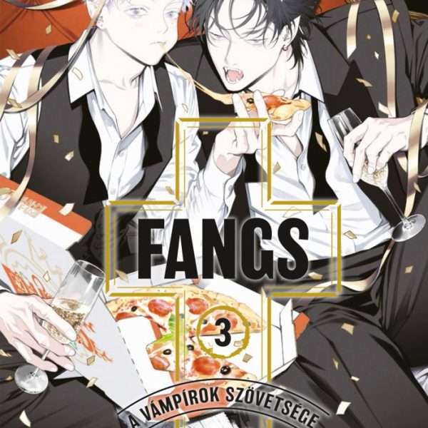 FANGS 3. - A  VÁMPÍROK SZÖVETSÉGE
