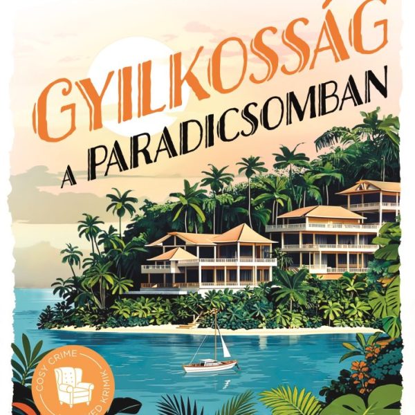 GYILKOSSÁG A PARADICSOMBAN