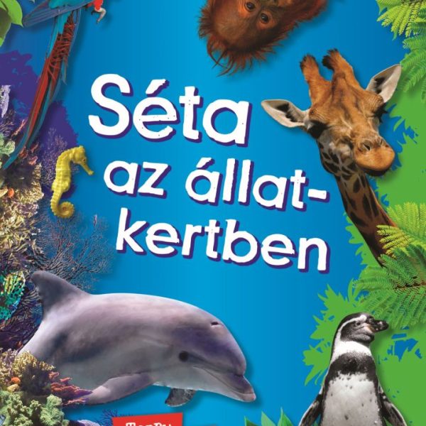 SÉTA AZ ÁLLATKERTBEN (ÚJ)
